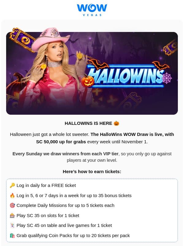 🎃 SC 50,000 up for grabs every week email from WOW Vegas
