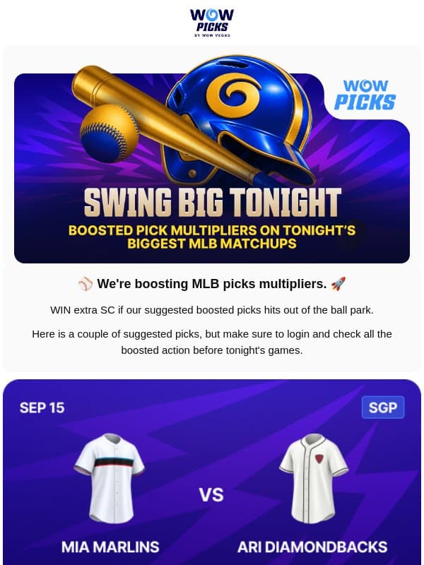 ⚾ Tonight's MLB Games Just Got Boosted! email from WOW Vegas