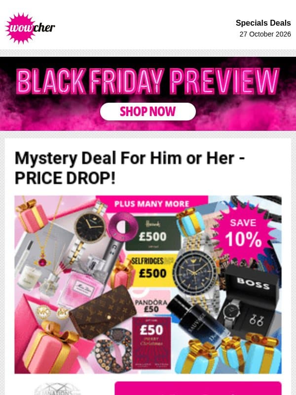 Drop everything! Black friday preview price drop deals are here! 🖤 email from Wowcher