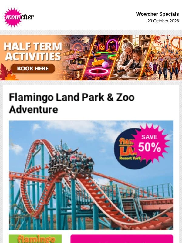 🎢 Plan a fun-filled half-term with Wowcher, browse deals email from Wowcher