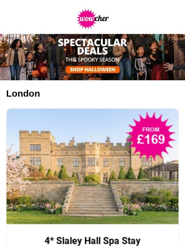 4* Slaley Hall Spa Stay | Bannatyne Spa Day & Lunch for 2 | 4* Sunborn Luxury Yacht Dining | 4* Peckforton Castle Stay for 2 | 50% Off Pre-Loved Mystery Clothing Box email from Wowcher