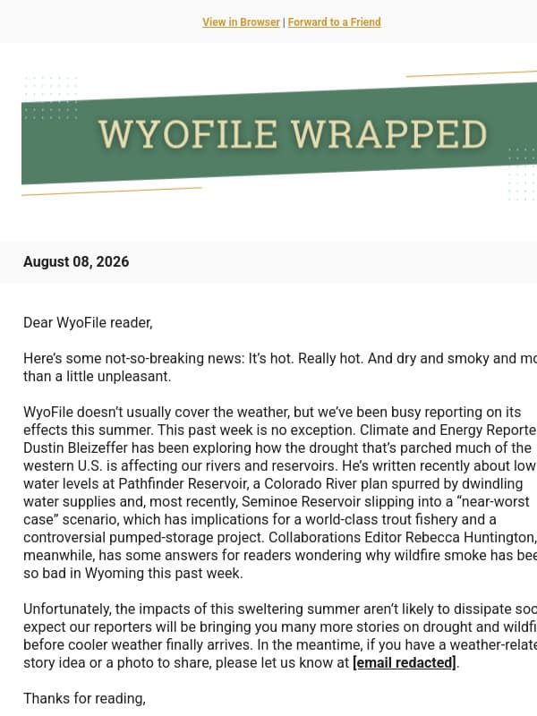 Wrapped — It’s a cruel, cruel summer email from WyoFile