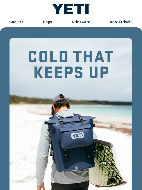 Made for the Long Way There email from Yeti