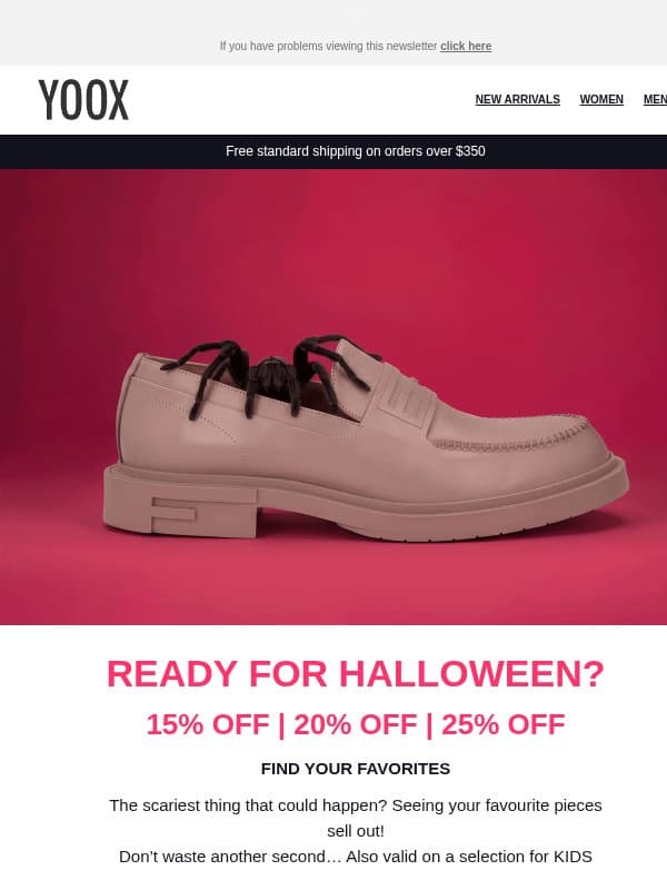 Up to 25% OFF 🎃 No tricks, just unmissable offers… KIDS included email from Yoox
