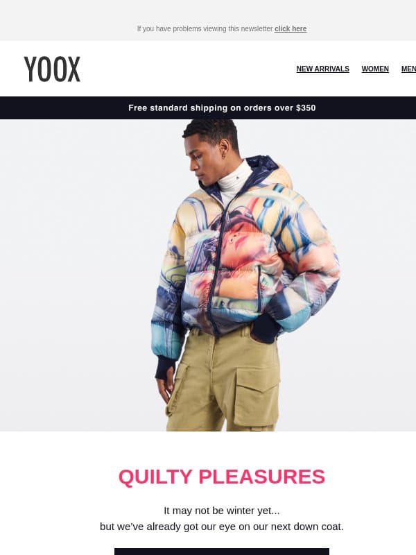 🧥 Quilty pleasures on the horizon email from Yoox