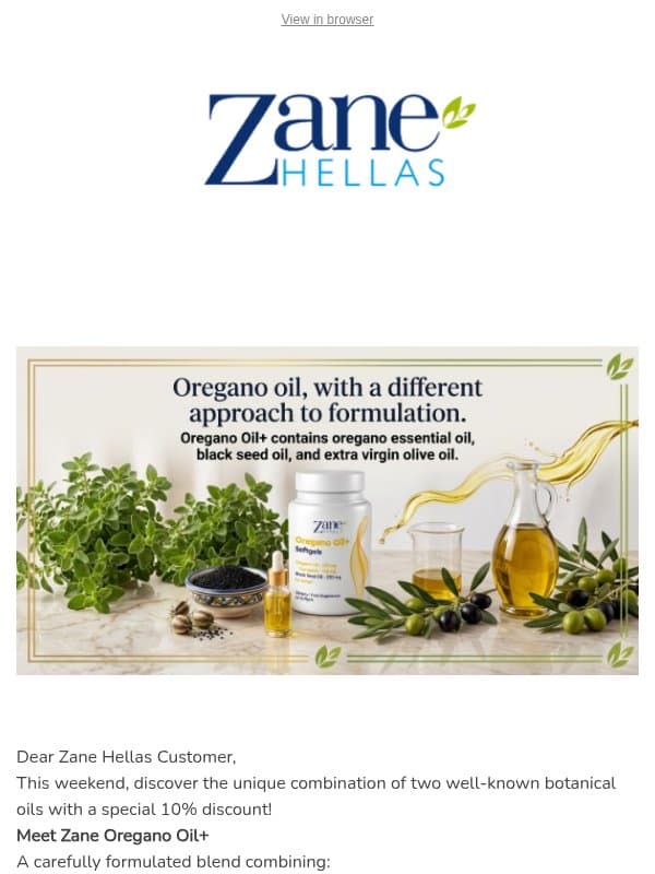 Discover Oregano Oil+ and Enjoy 10% OFF This Weekend! email from Zane Hellas