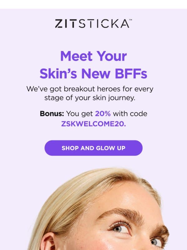 Your Skincare Dream Team at 20% Off ❤️ email from ZitSticka