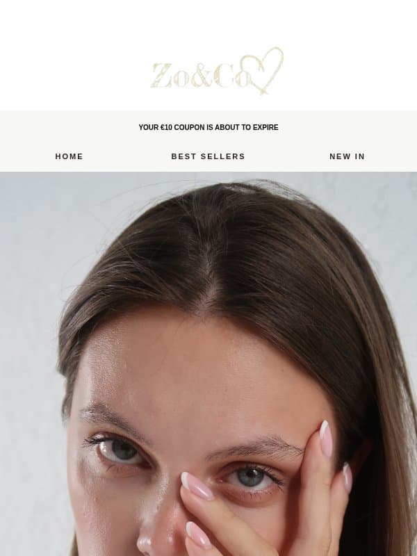 Hey - You are going to miss out on this! email from Zo&Co