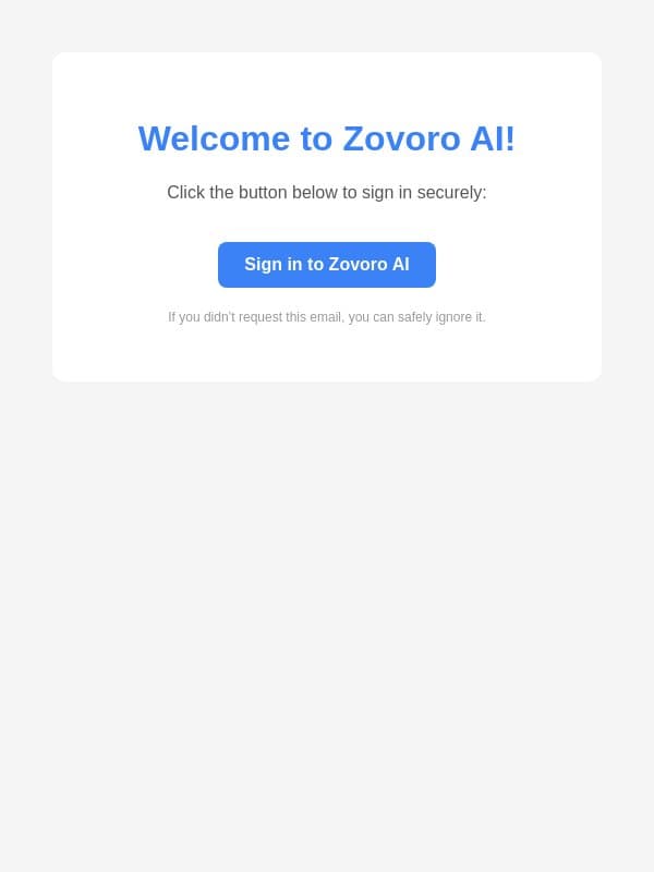 Your Magic Link to Zovoro AI email from Zovoro AI