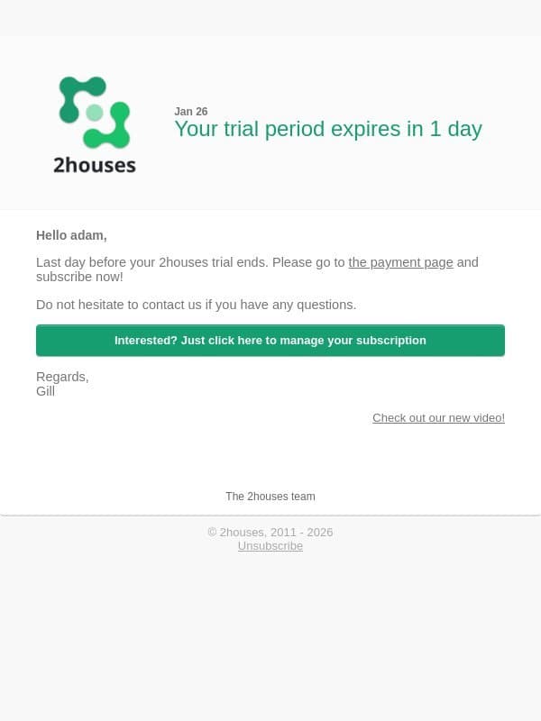 Trial expires in one day email from 2houses