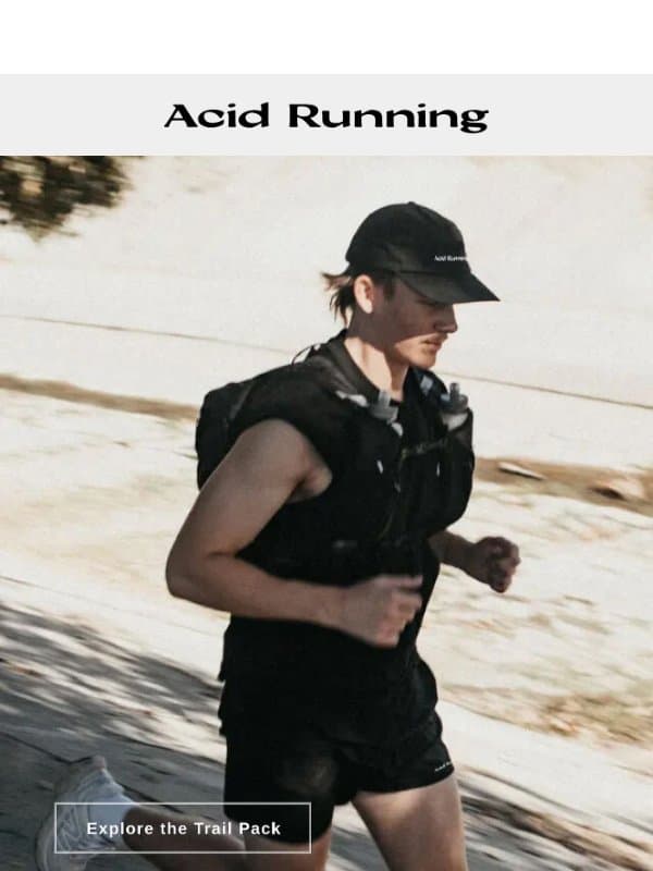 Limited Edition Trail Pack Now Available email from Acid Running