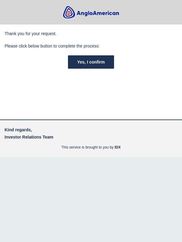 Verify your request for Anglo American Corporate Alert Service email from Anglo American
