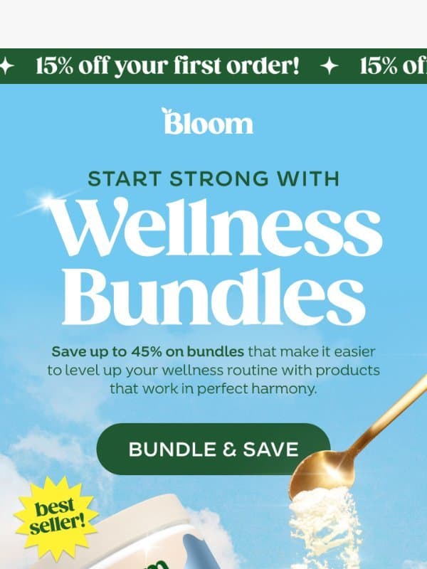 Save more when you bundle your faves email from Bloom Nutrition