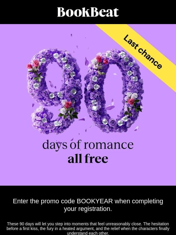 Last chance: 90 days to find your soulmate ๐ email from BookBeat