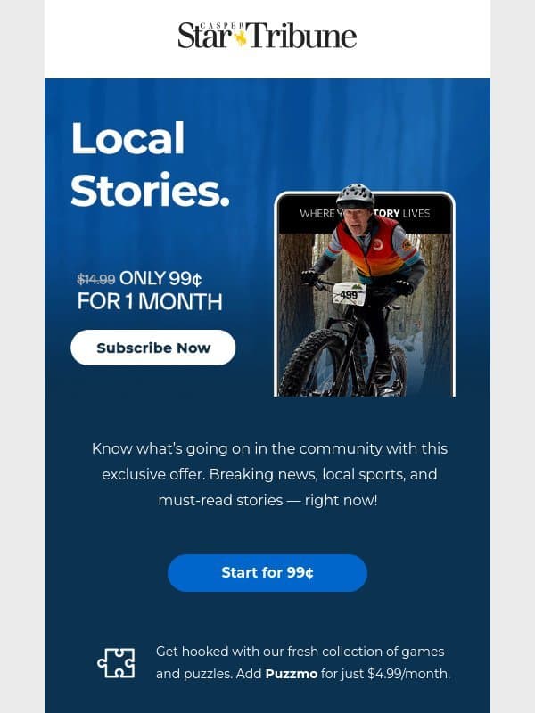 Local News You Can Trust at a Price You Can Afford email from Casper Star-Tribune