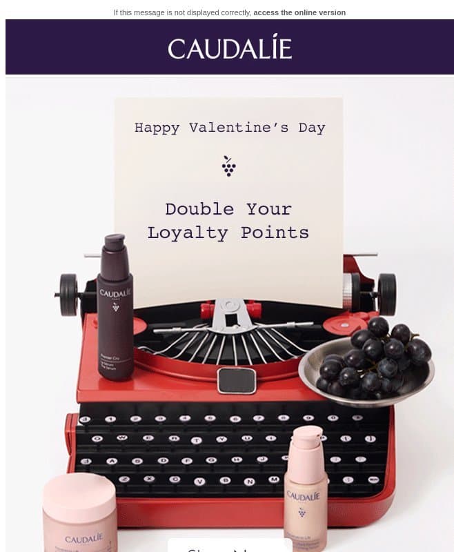 Double Your Points For Valentine’s Day email from Caudalie