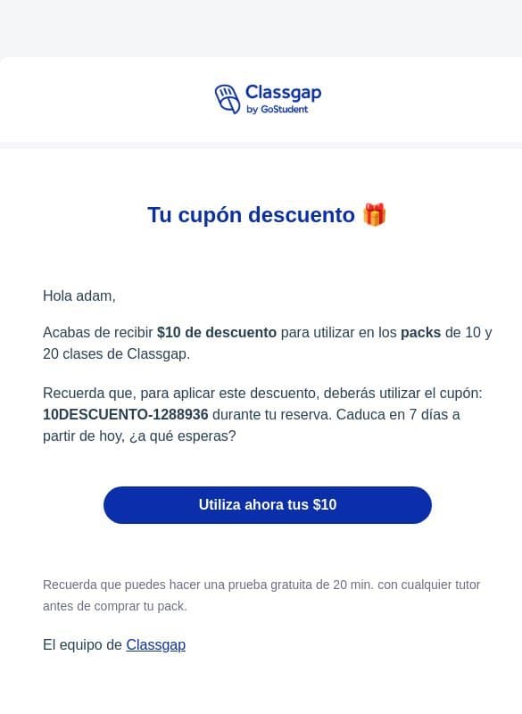 ๐ Aquรญ tienes tus $10 de descuento email from Classgap