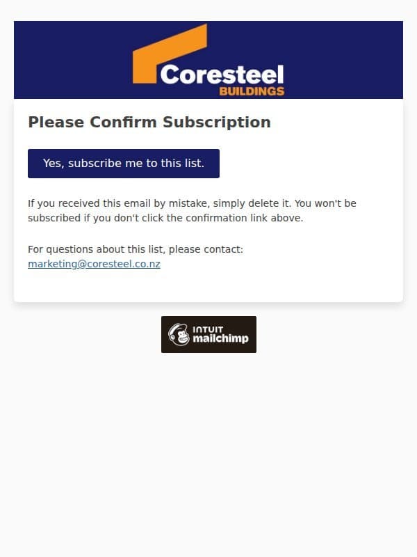 Coresteel customers: Please Confirm Subscription email from Core Steel Buildings