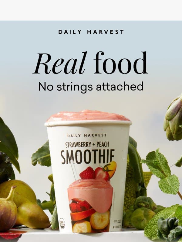 Real food, zero fuss—15% off email from Daily Harvest
