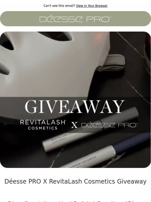 Elevate Your Routine: Déesse PRO ✕ RevitaLash Giveaway email from Déesse Pro
