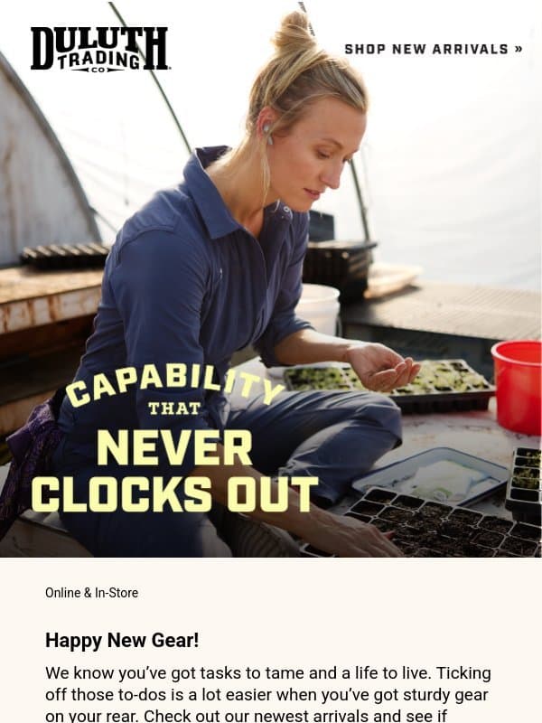 Put NEW Gear To The Test email from Duluth Trading Company