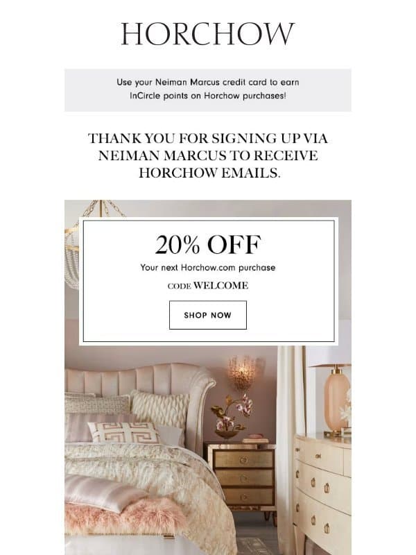 20% OFF your next order! email from Horchow