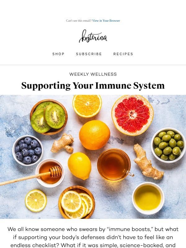 Weekly Wellness: Immune Health email from Kosterina