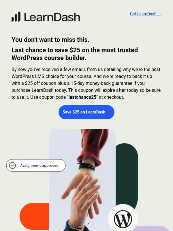 Last chance to save on the most trusted WordPress course builder email from LearnDash