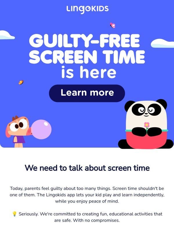 Finally. Guilt-free screen time π email from Lingokids