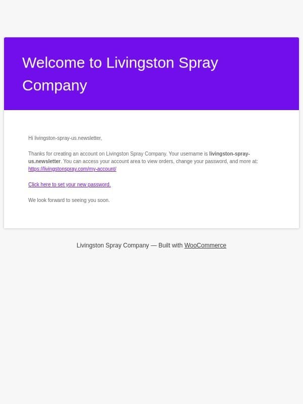 Your Livingston Spray Company account has been created! email from Livingston Spray