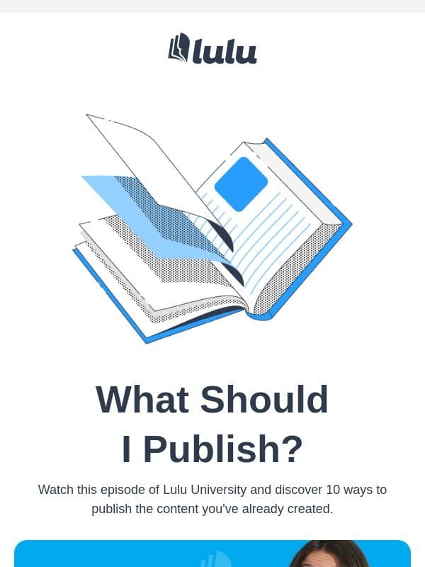 10 Ideas to Publish Content You Already Have email from Lulu