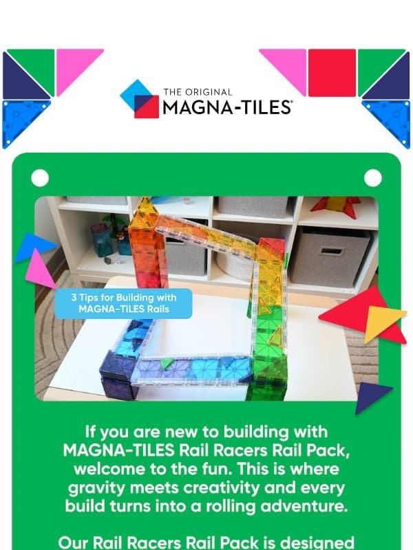 New to the Rail Racers Rail Pack? Start here. email from Magna-Tiles
