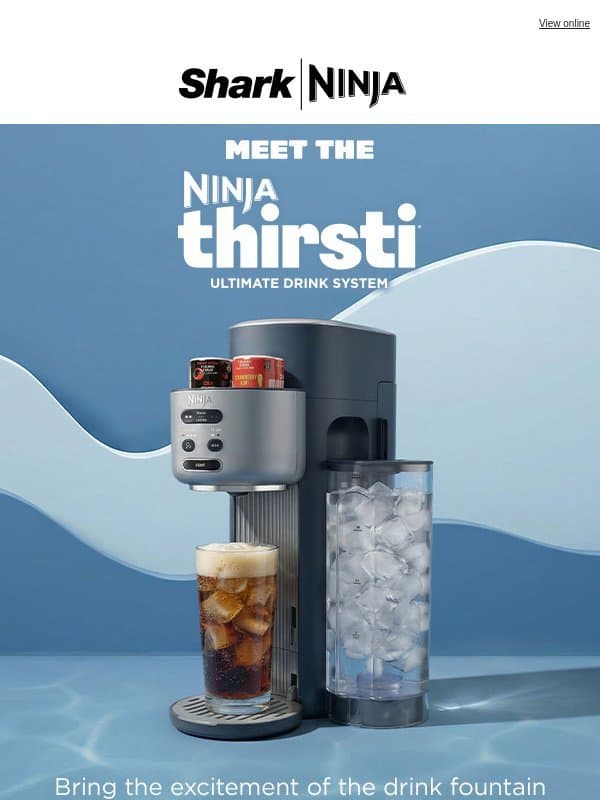 NEW Ninja Thirsti™ Ultimate Drink System.🥤 email from Ninja Kitchen