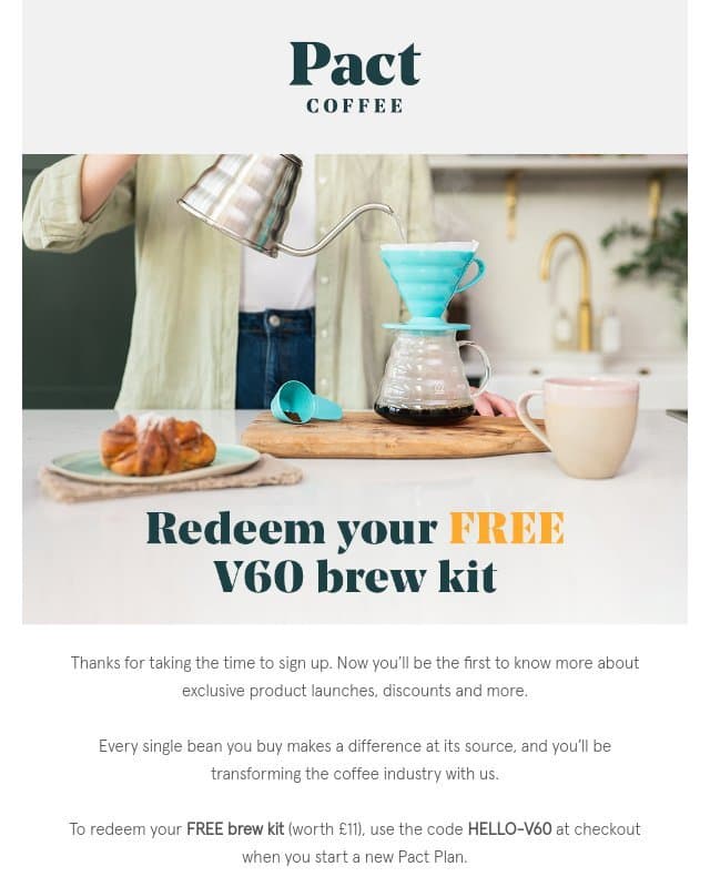 Your exclusive sign-up offer. email from Pact Coffee