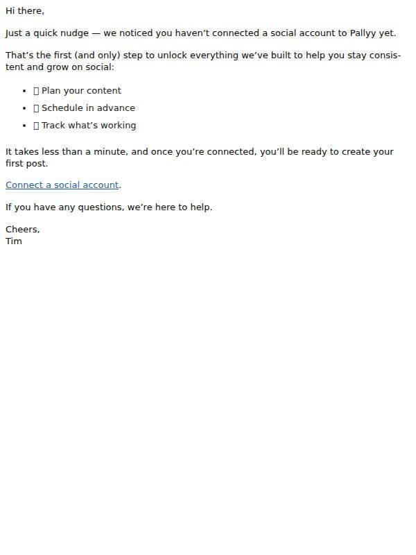 You’re one step away from making Pallyy work for you email from Pallyy