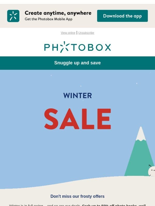 Cold days, hot offers ๐ฅ email from Photobox