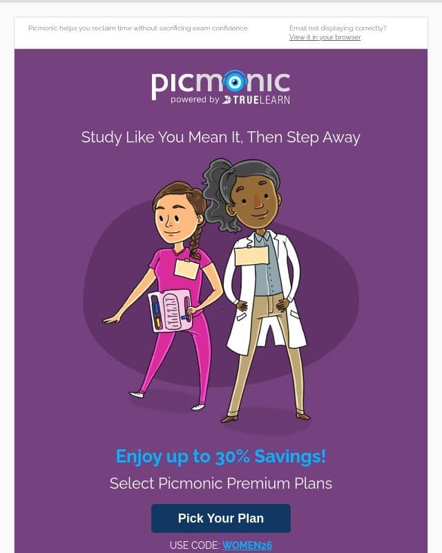 ๐ฉโโ๏ธ Study less. Live more. Secure Your 30๏ผ
Savings! email from Picmonic