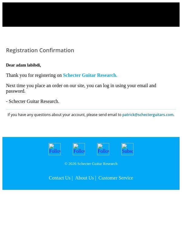 Registration confirmation for Schecter Guitar Research email from Schecter Guitar Research