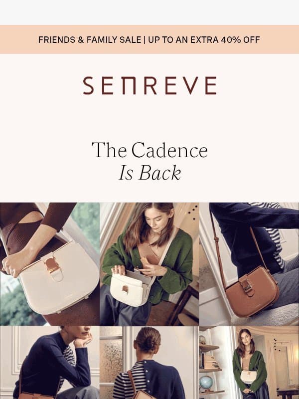 Don't Miss the Cadence Crossbody Restock! email from Senreve