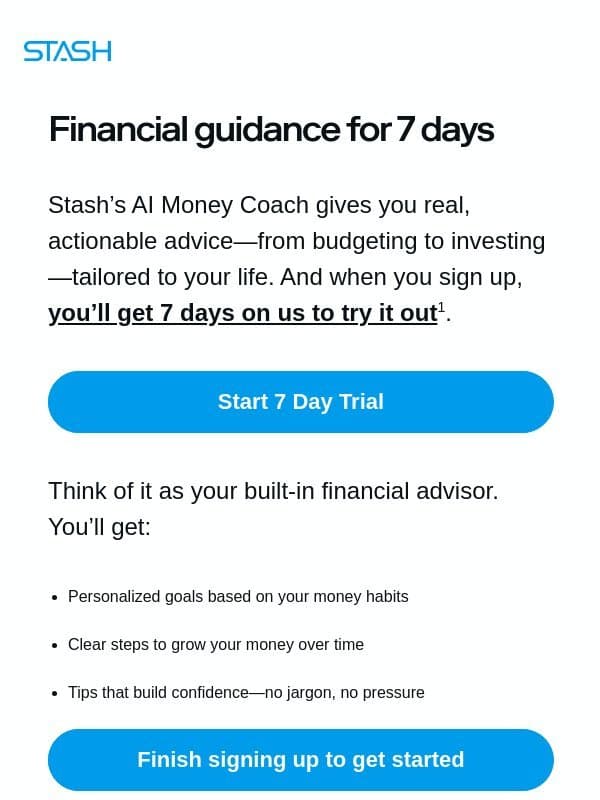 7 days of expert money guidance - on us email from Stash