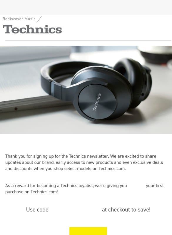 Rediscover Music with 10% Off Your First Order! email from Technics
