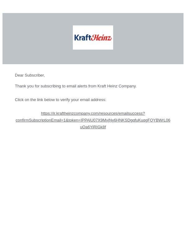 Confirm your Kraft Heinz Company Email Alert Subscription email from The Kraft Heinz Company