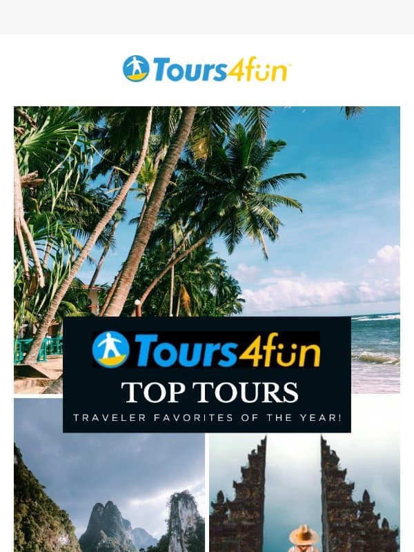 ๐ Traveler Favorites Revealed! email from Tours4fun