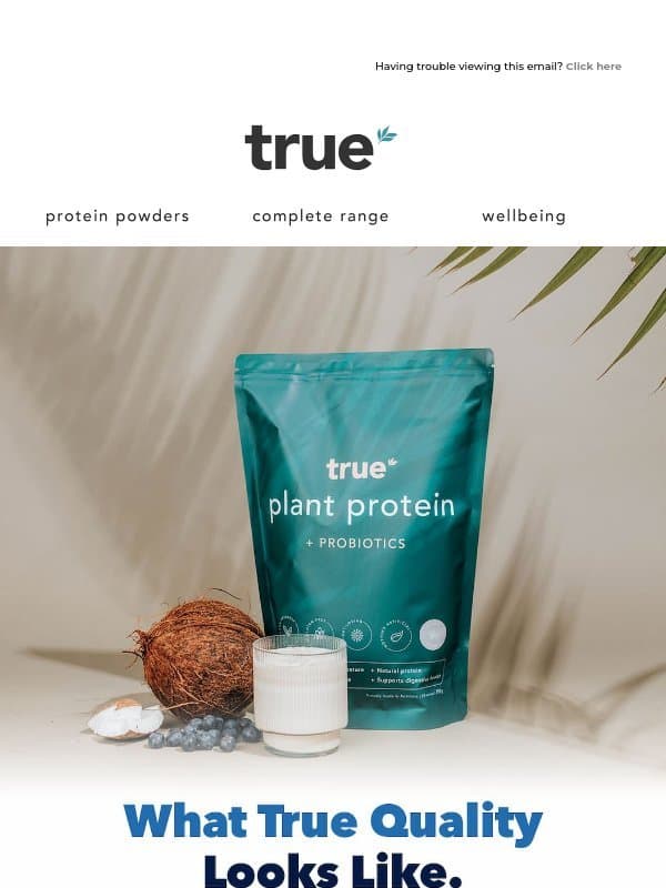Our non-negotiables. email from True Protein
