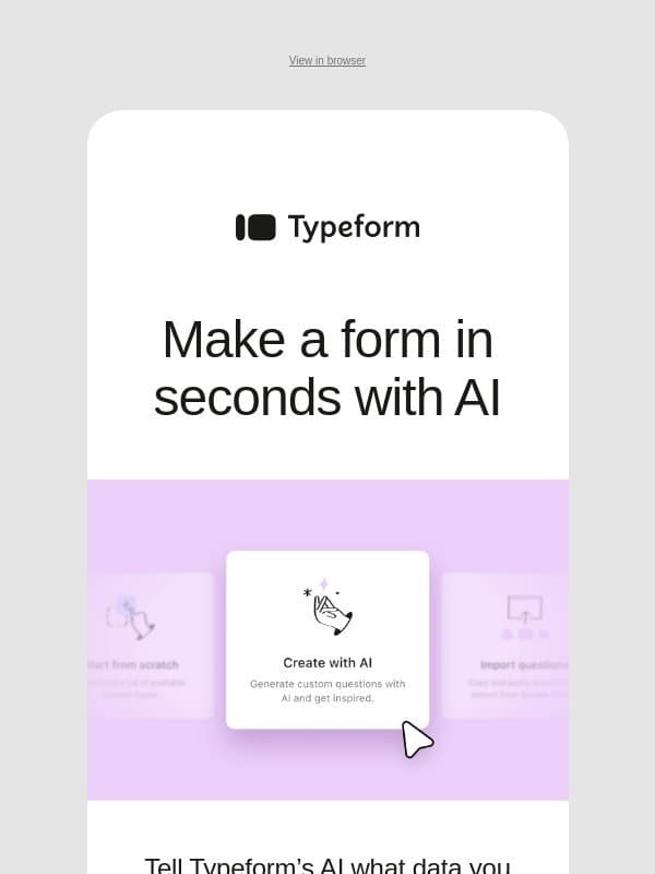 Let our AI build forms for you email from Typeform