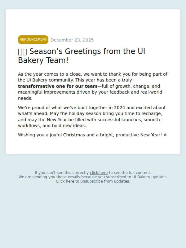 🎄✨ Season’s Greetings from the UI Bakery Team! email from UI Bakery