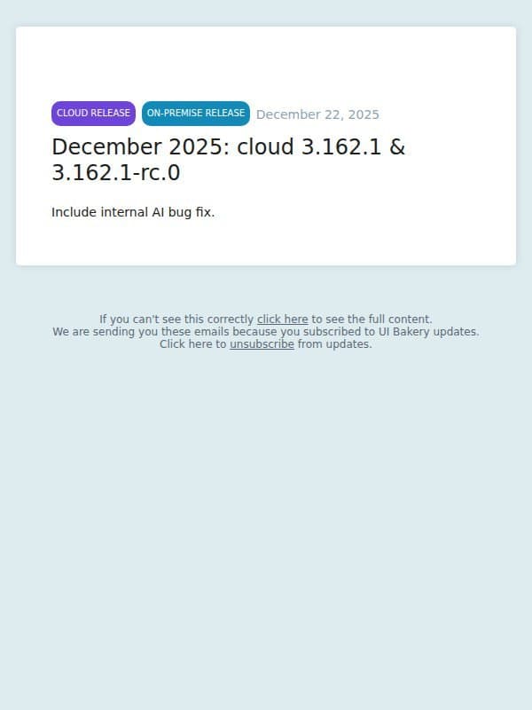 December 2025: cloud 3.162.1 & 3.162.1-rc.0 email from UI Bakery